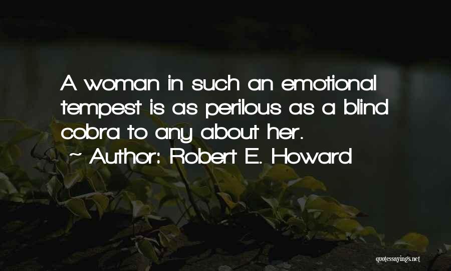 Robert E. Howard Quotes 205078