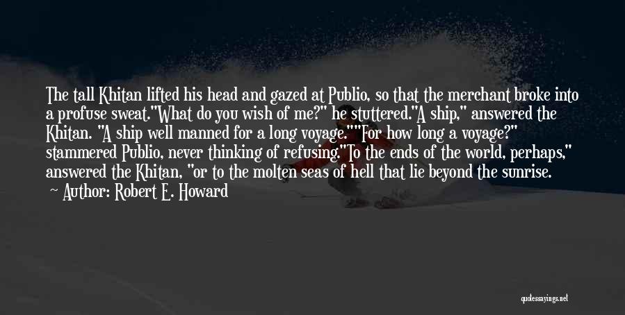 Robert E. Howard Quotes 262266