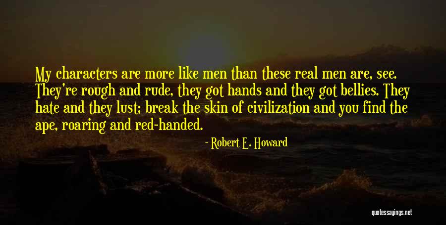 Robert E. Howard Quotes 314155