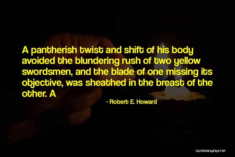 Robert E. Howard Quotes 467501