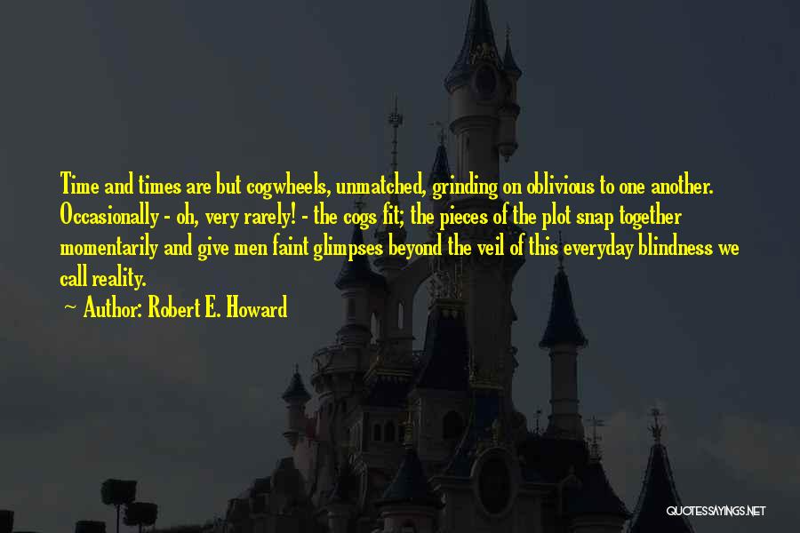Robert E. Howard Quotes 517407