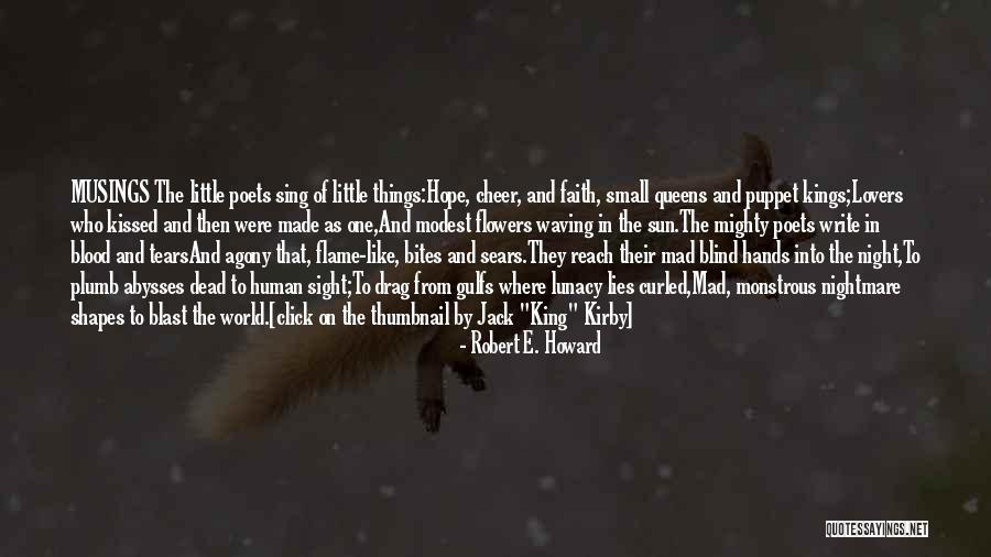 Robert E. Howard Quotes 653512