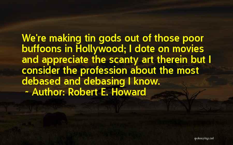 Robert E. Howard Quotes 746565