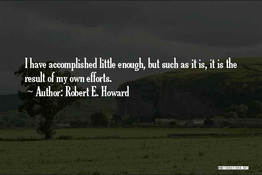 Robert E. Howard Quotes 952154