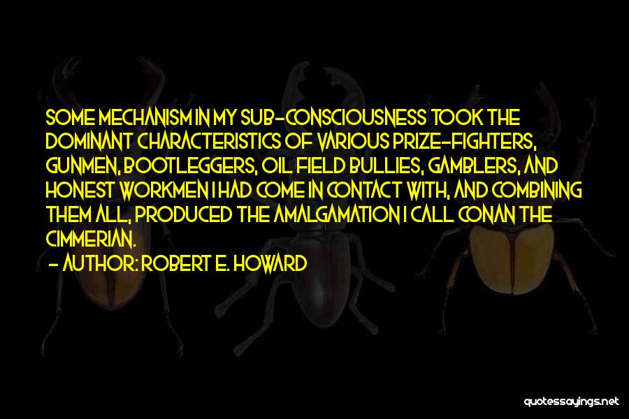 Robert E. Howard Quotes 974391