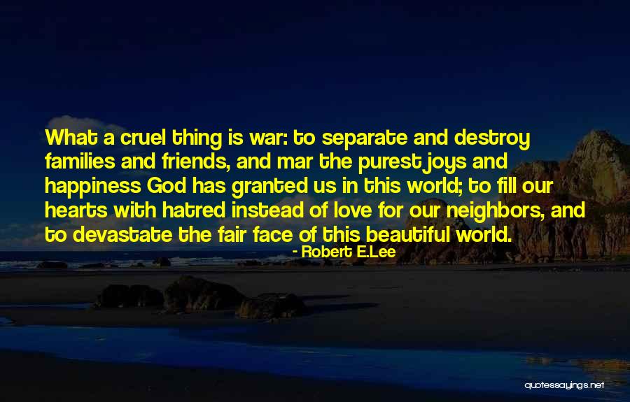 Robert E.Lee Quotes 1097217 Robert E.Lee Quotes 1097217