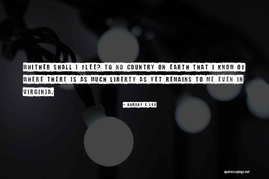 Robert E.Lee Quotes 1108040 Robert E.Lee Quotes 1108040