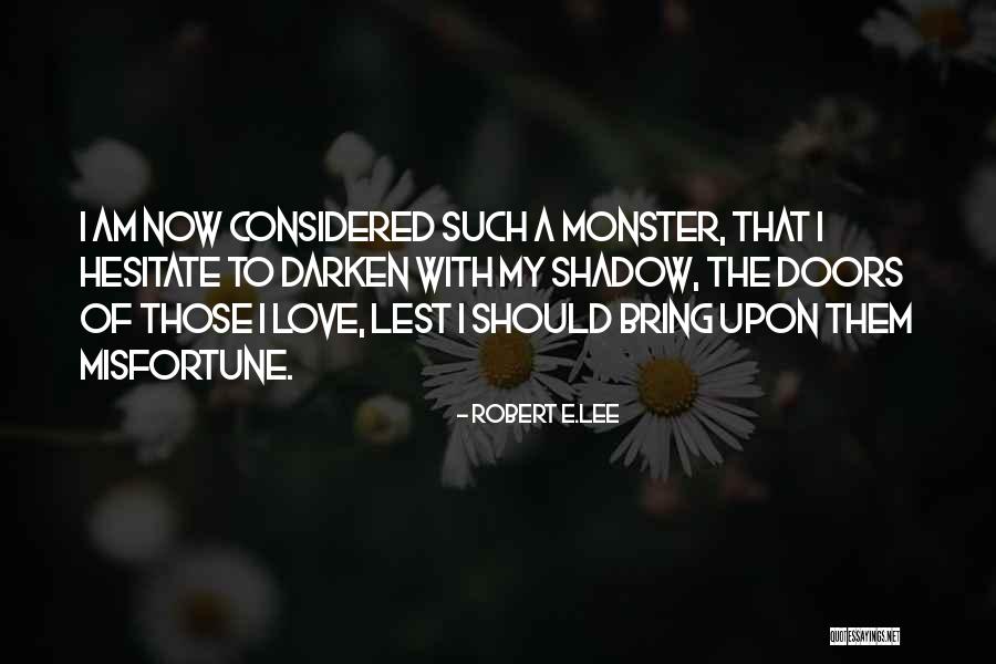 Robert E.Lee Quotes 205870 Robert E.Lee Quotes 205870