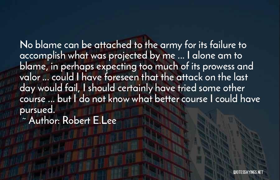 Robert E.Lee Quotes 2106048