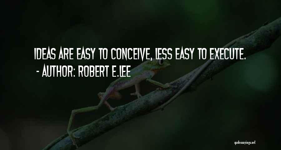 Robert E.Lee Quotes 2111932