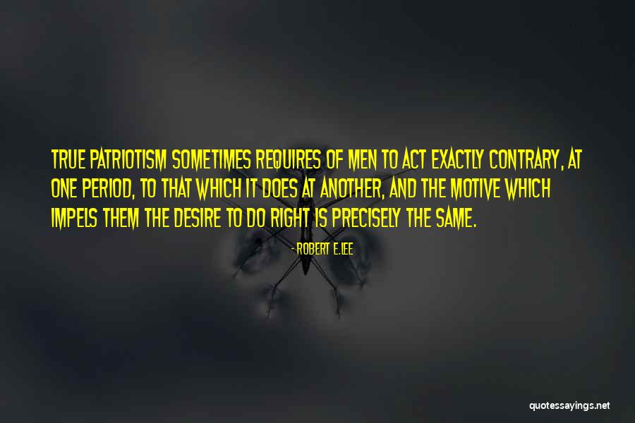Robert E.Lee Quotes 2225005 Robert E.Lee Quotes 2225005
