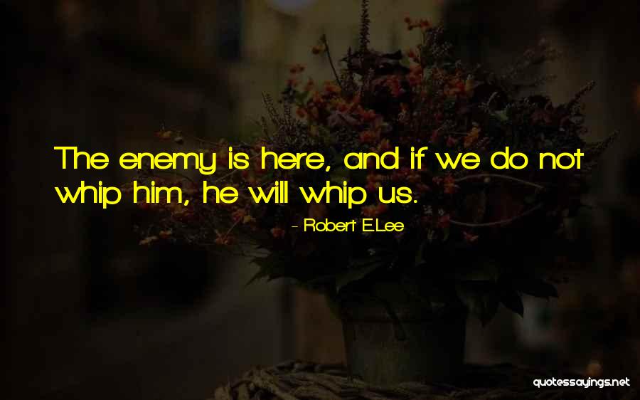 Robert E.Lee Quotes 242511 Robert E.Lee Quotes 242511