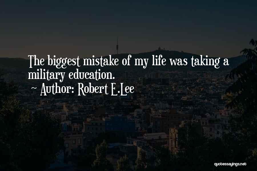 Robert E.Lee Quotes 387180