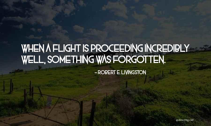 Robert E. Livingston Quotes 825314 Robert E. Livingston Quotes 825314