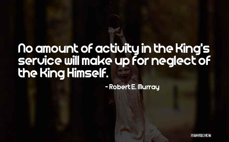 Robert E. Murray Quotes 1248152