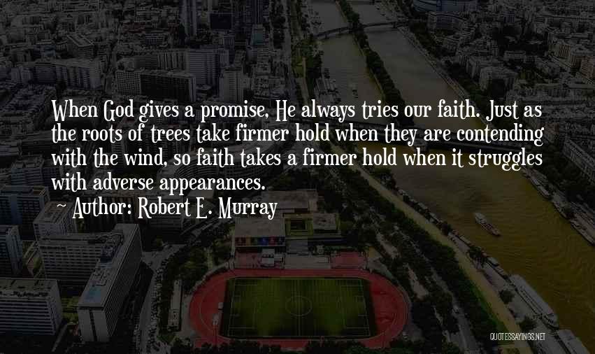 Robert E. Murray Quotes 1353644