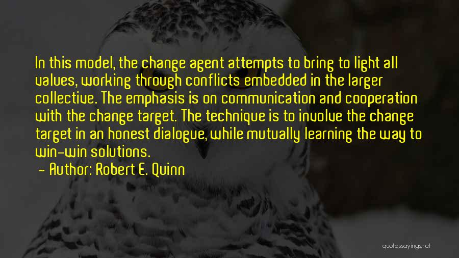 Robert E. Quinn Quotes 1006780
