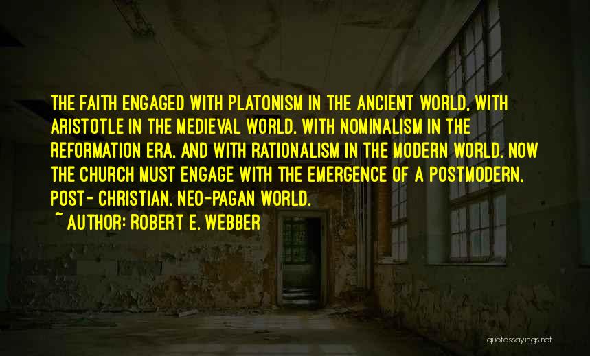 Robert E. Webber Quotes 1499489