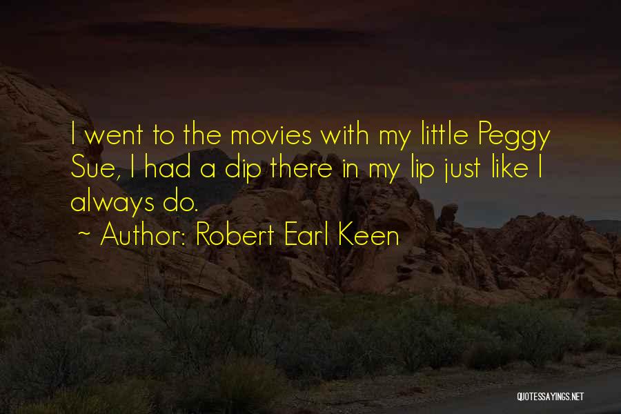 Robert Earl Keen Quotes 990820