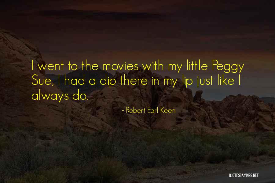 Robert Earl Keen Quotes 990820