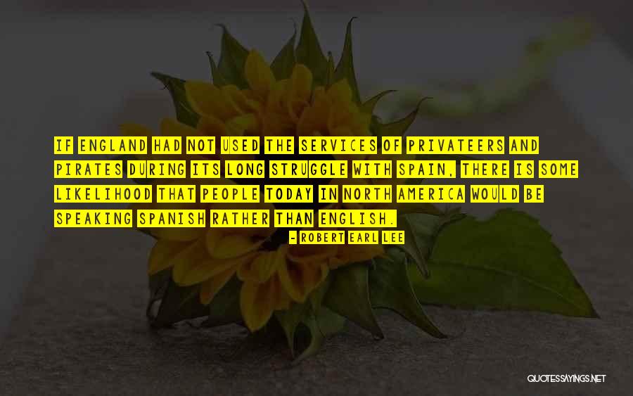 Robert Earl Lee Quotes 1935857 Robert Earl Lee Quotes 1935857