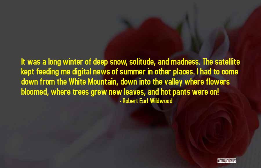 Robert Earl Wildwood Quotes 1001016 Robert Earl Wildwood Quotes 1001016