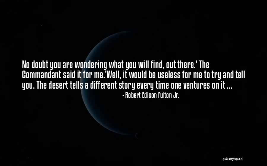 Robert Edison Fulton Jr. Quotes 1652610 Robert Edison Fulton Jr. Quotes 1652610