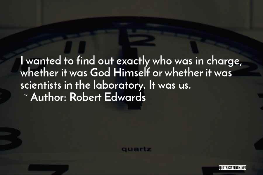 Robert Edwards Quotes 2014208