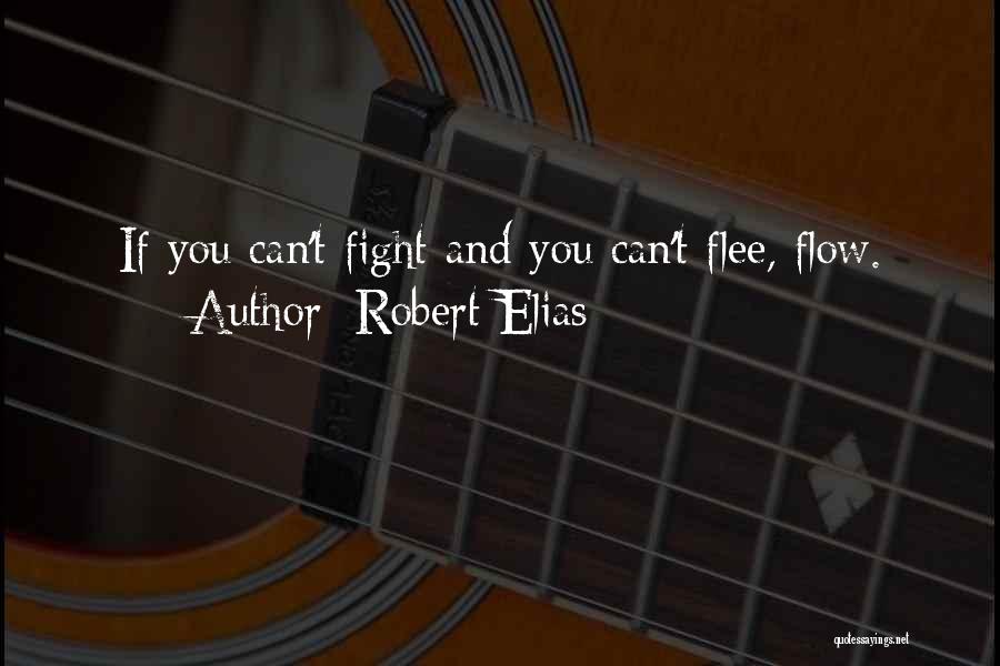 Robert Elias Quotes 1816841