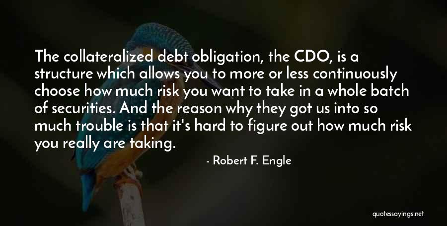 Robert Engle Quotes By Robert F. Engle