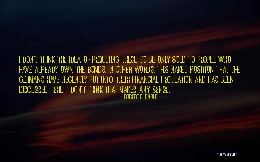 Robert Engle Quotes By Robert F. Engle