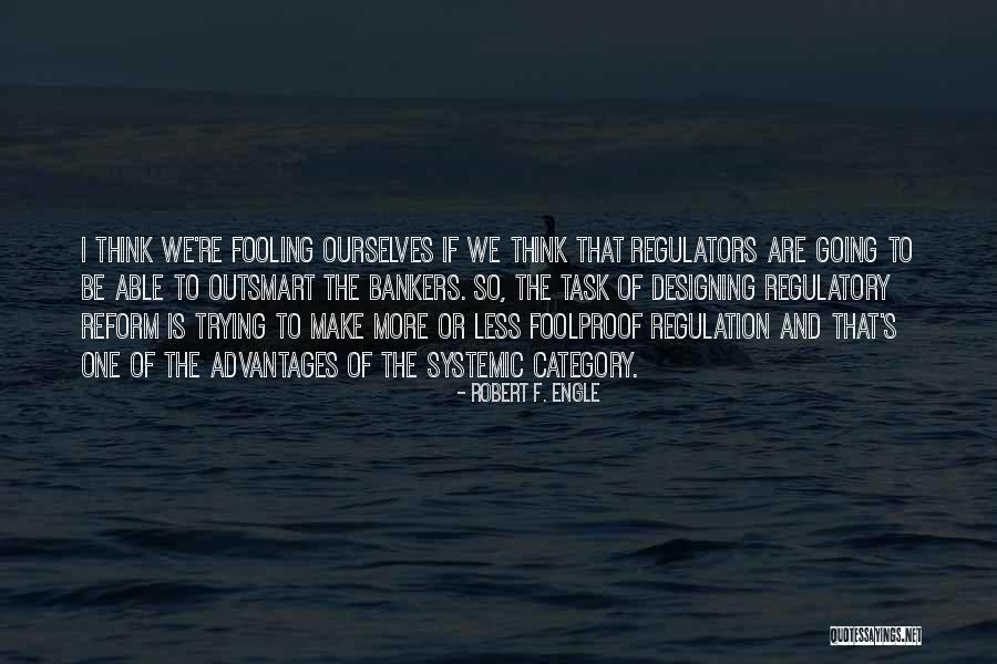 Robert Engle Quotes By Robert F. Engle