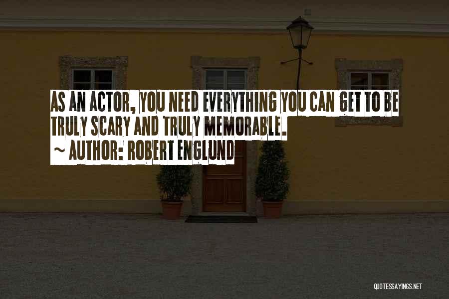 Robert Englund Quotes 1120154