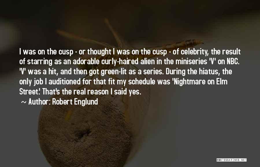 Robert Englund Quotes 2217718
