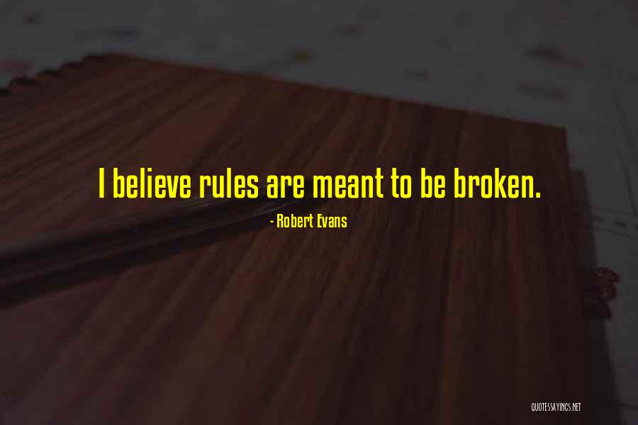 Robert Evans Quotes 505070 Robert Evans Quotes 505070