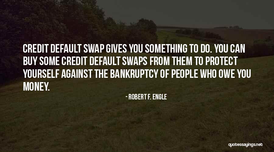 Robert F. Engle Quotes 1914178