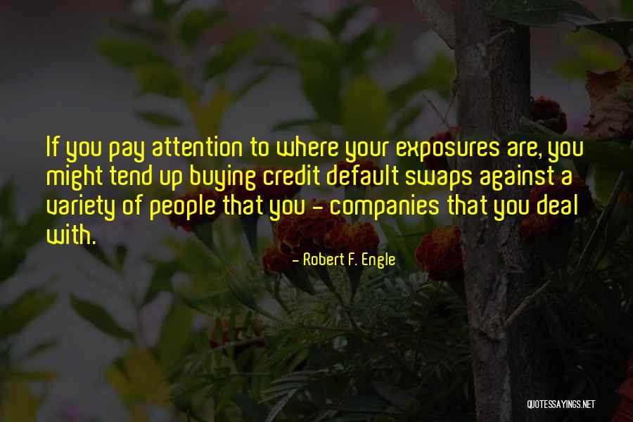 Robert F. Engle Quotes 644101