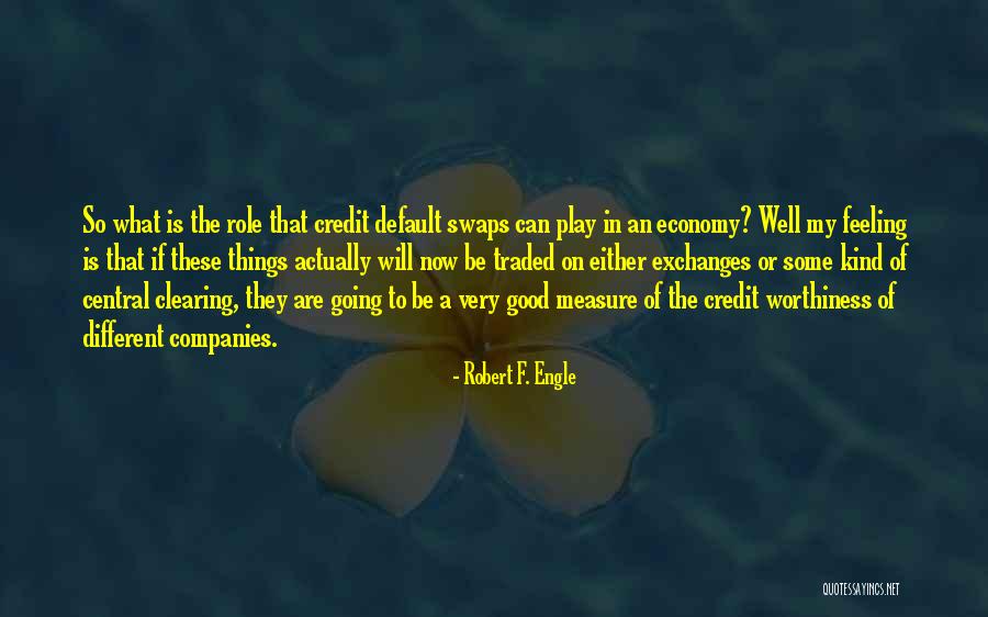 Robert F. Engle Quotes 907975