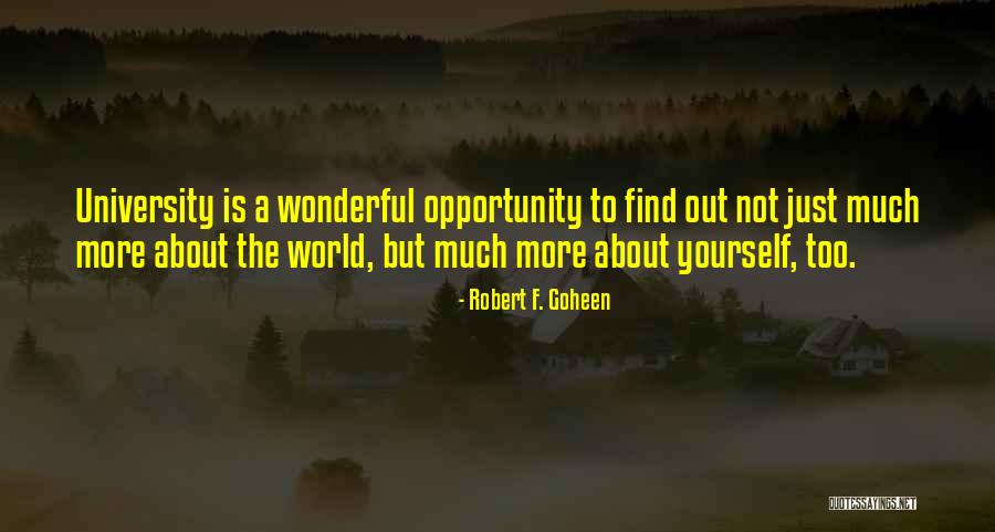 Robert F. Goheen Quotes 1219457 Robert F. Goheen Quotes 1219457