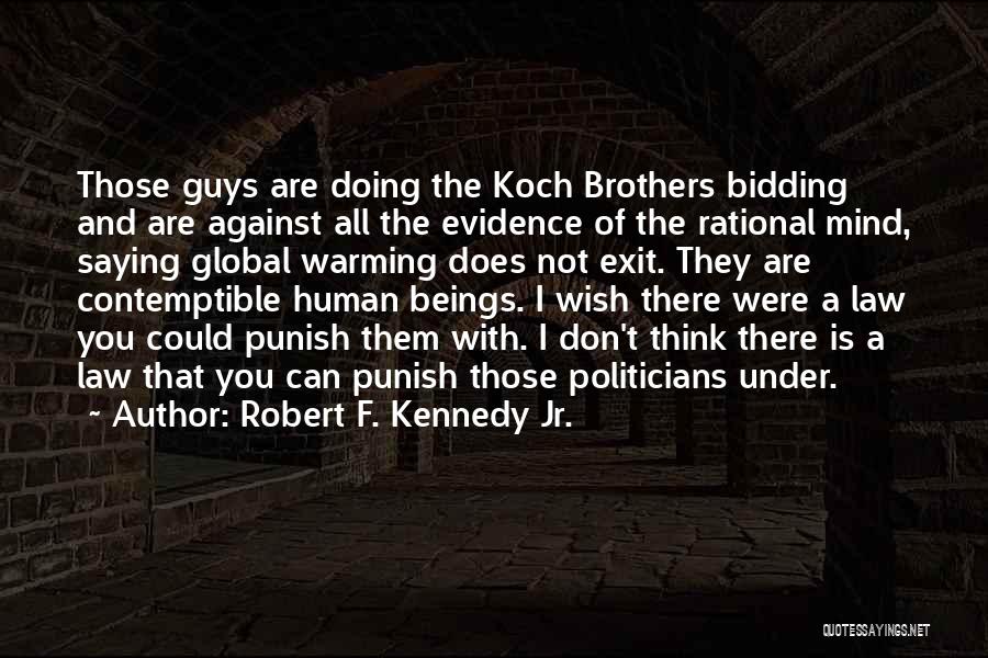 Robert F. Kennedy Jr. Quotes 362137