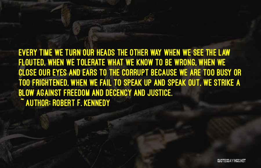 Robert F. Kennedy Quotes 955187
