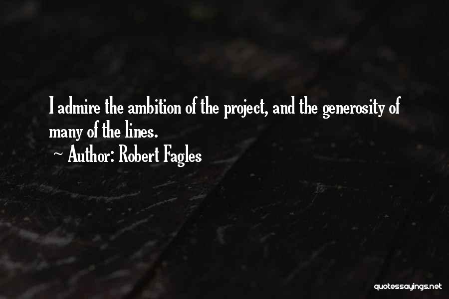 Robert Fagles Quotes 711462