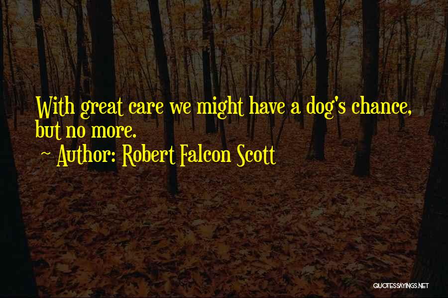 Robert Falcon Scott Quotes 1040894