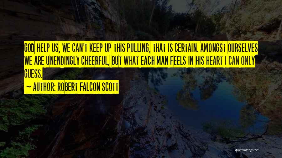 Robert Falcon Scott Quotes 171332