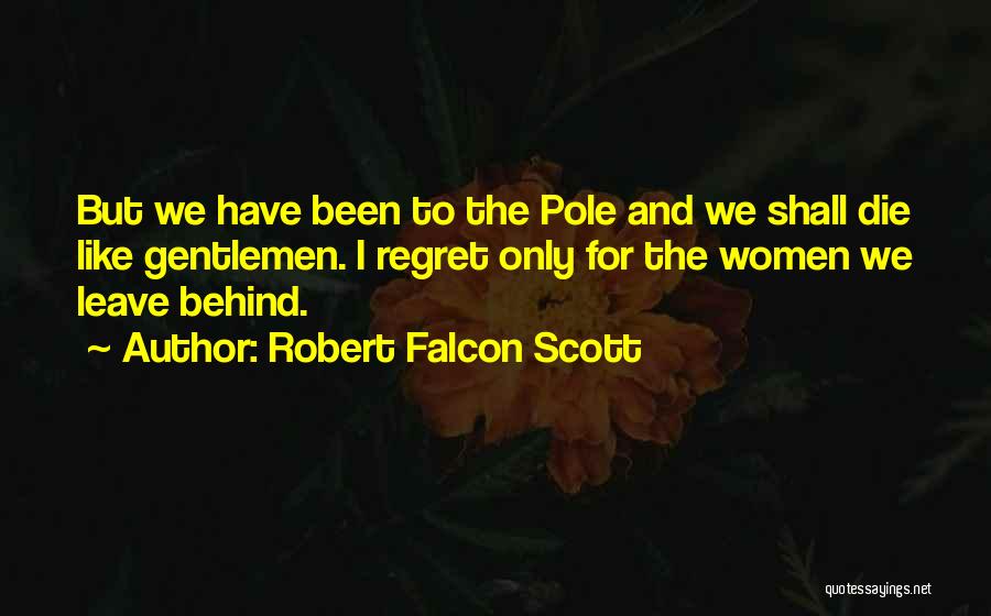 Robert Falcon Scott Quotes 324898