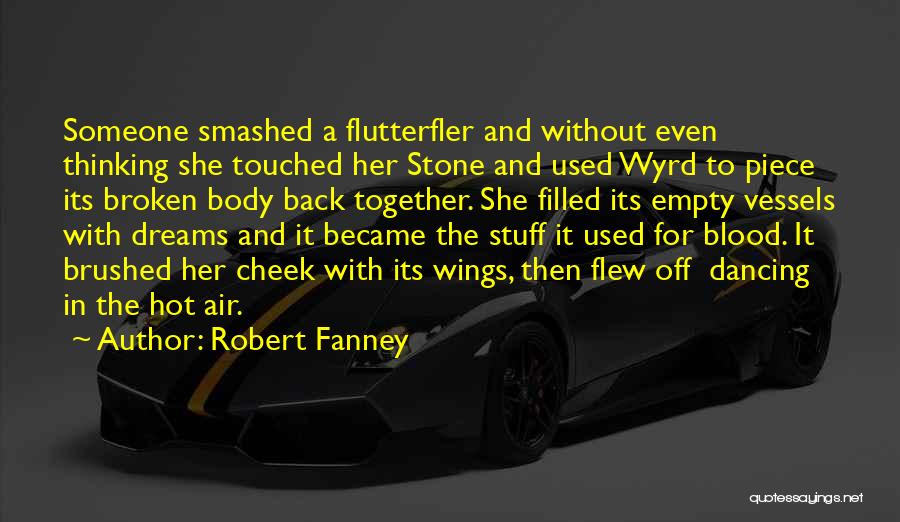 Robert Fanney Quotes 1141453