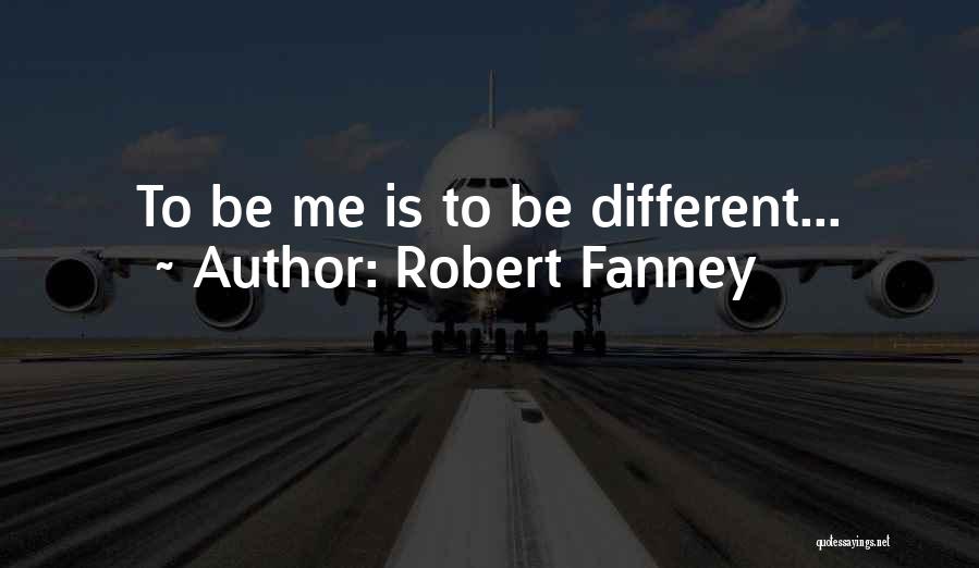 Robert Fanney Quotes 1959558