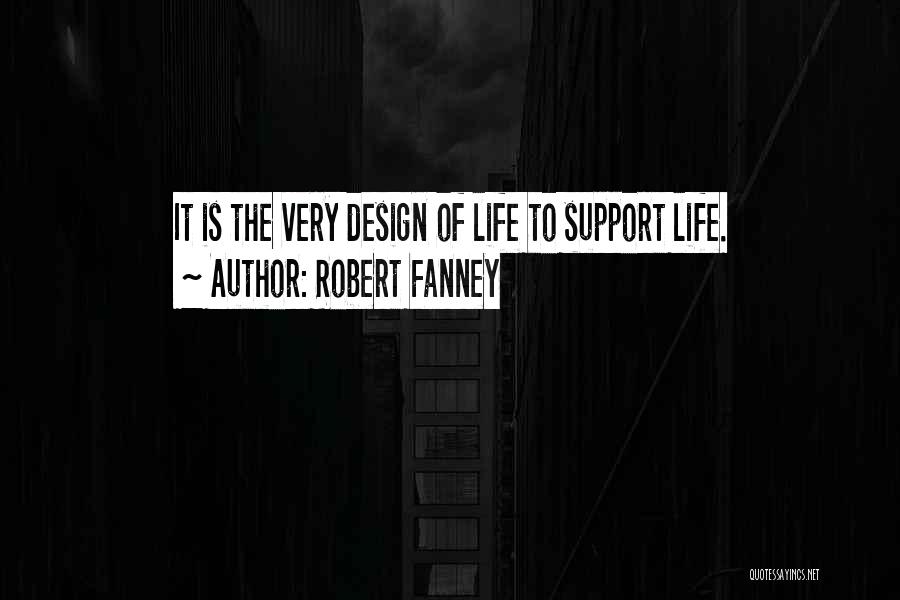 Robert Fanney Quotes 512476