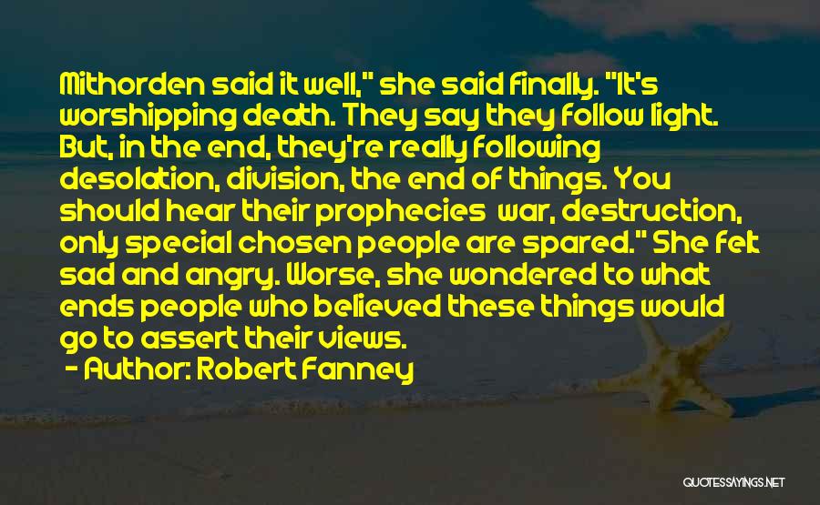Robert Fanney Quotes 780365