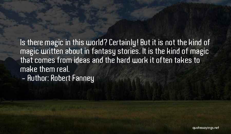 Robert Fanney Quotes 877662